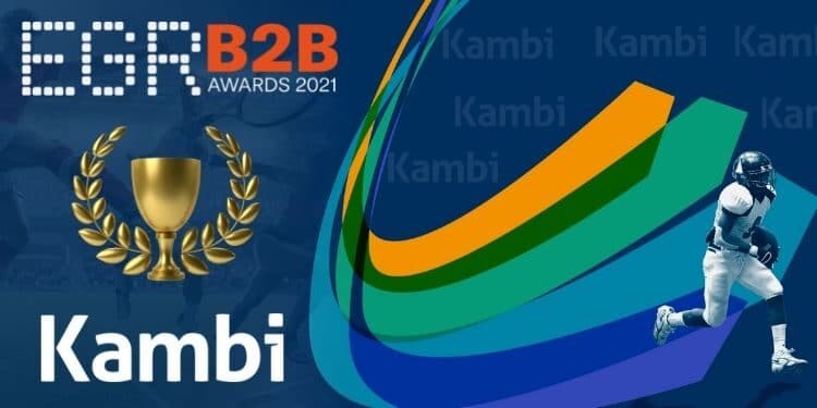 Kambi Acknowledged for Its In-Play Betting Software and Sports Betting Supplier